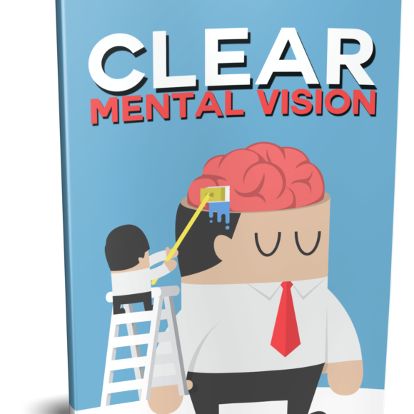 Clear Mental Vision