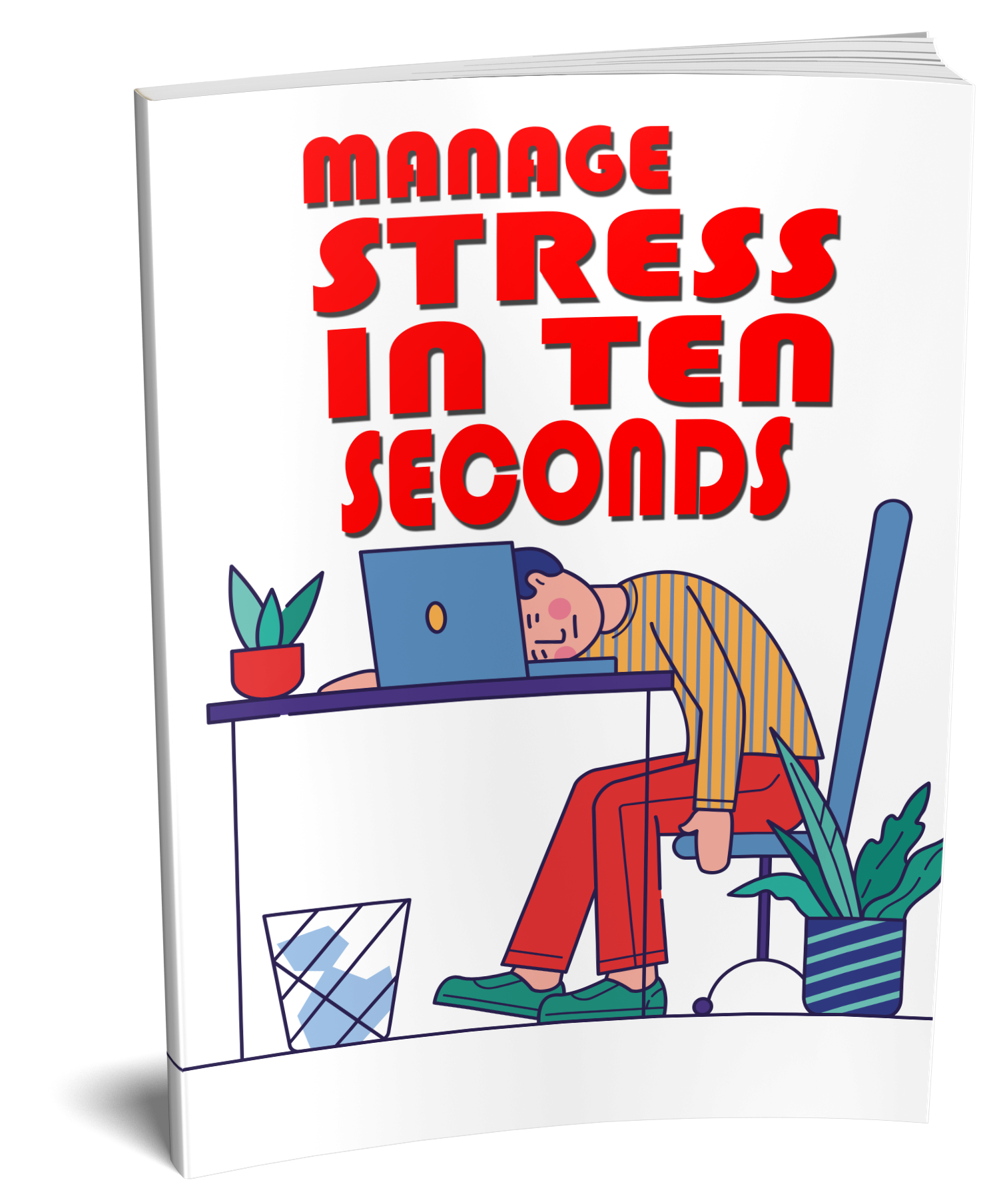 Manage Stress In Ten Seconds