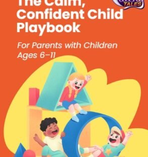 Raise a Calm, Confident Child